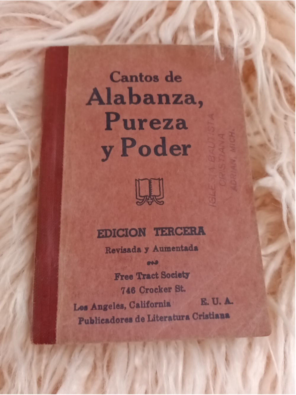 Vintage 1930 Cantos de Alabanza Purez y Poder Book Spanish Language Hymnal Gospe